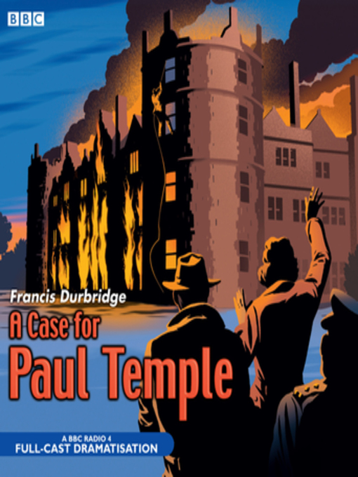 Title details for A Case For Paul Temple by Francis Durbridge - Available